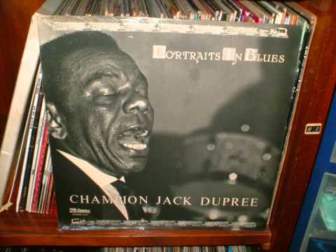 Champion Jack Dupree - Trouble Trouble