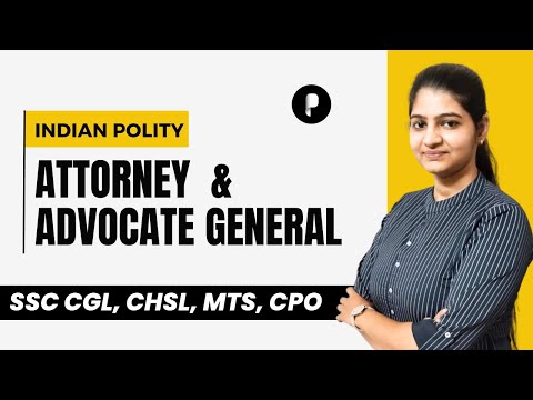 Attorney General vs Advocate General Video Lecture - Lucent for GK - UPSC