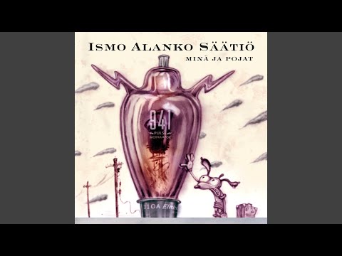 Silloin Kun Taivas Vielä Auttoi Meitä - Ismo Alanko
