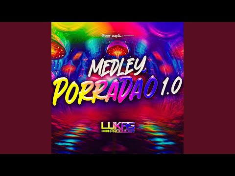 MEDLEY PORRADÃO 1.0
