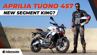 Aprilia Tuono 457 Review | New Segment KING? | BikeWale