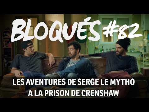 Bloqués #82 - Les aventures de Serge le Mytho à la prison de Crenshaw
