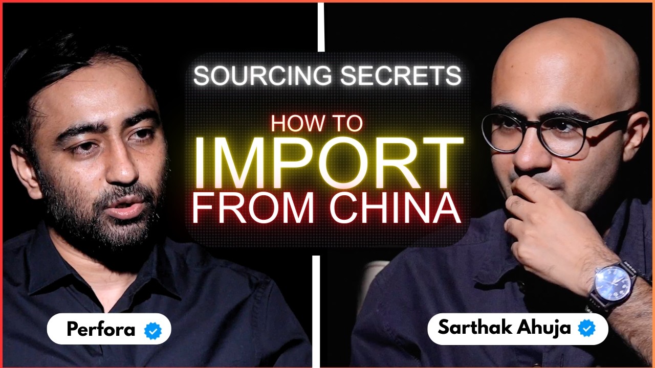 How to Import from China | In the Den with Perfora | Sarthak Ahuja | Episode 3