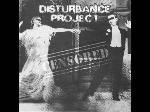 Disturbance Project - Otra Traición