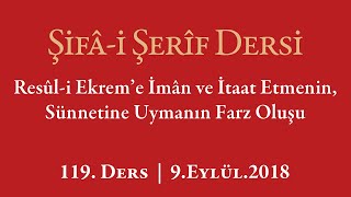 Şifa Dersi: Peygambere İtaat Farzdır