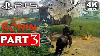 RISE OF THE RONIN Gameplay Walkthrough Part 3 [4K 60FPS PS5] - No Commentary (FULL GAME)