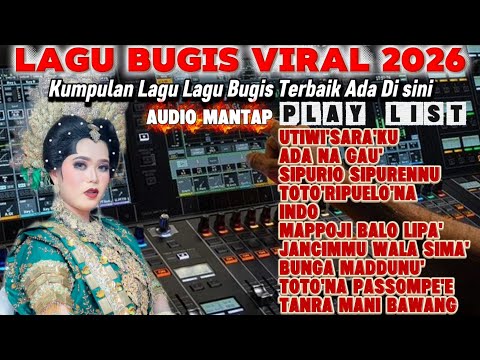 LAGU BUGIS VIRAL 2026 ‼️ Top Koleksi Terbaik || Lagu Bugis populer 🔰