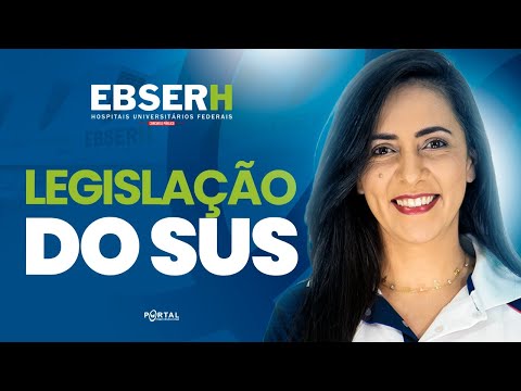 CONCURSO EBSERH 2026: LEGISLAÇÃO DO SUS  @CursosdoPortal