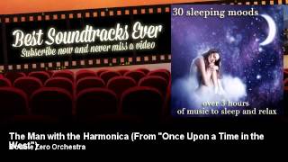 Double Zero Orchestra - The Man with the Harmonica - From "Once Upon a Time in the West"