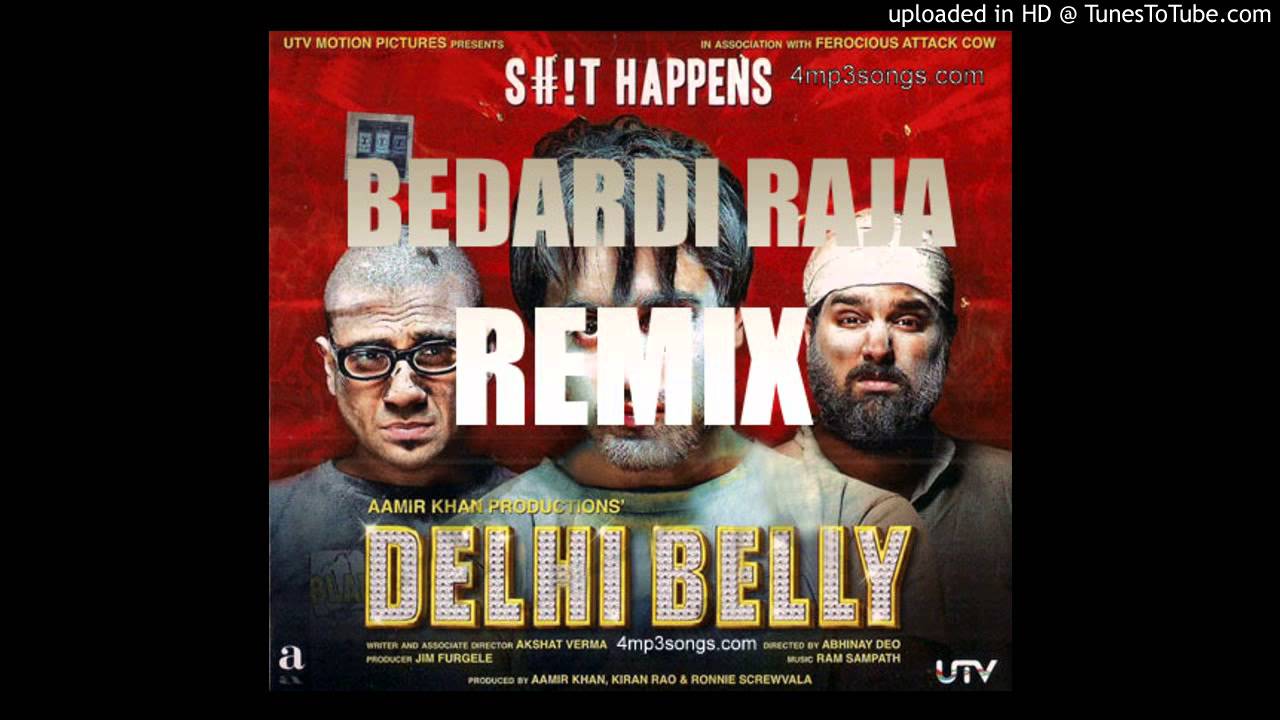 Bedardi Raja (Remix) Lyrics | Delhi Belly | Sona Mohapatra | Ram Sampath