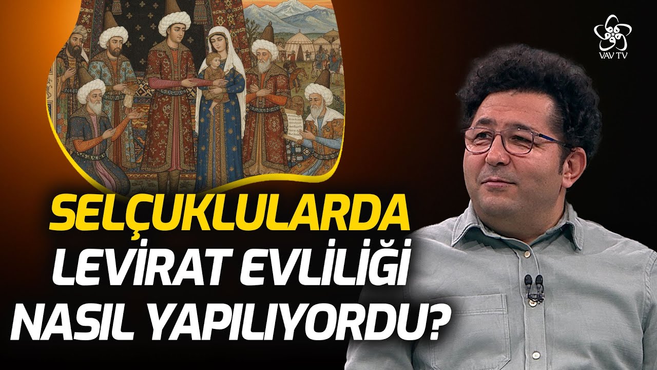 Selçuklularda Levirat Evliliği Nasıl Yapılıyordu? | Prof. Dr. Haşim Şahin