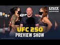 UFC 250 Preview Show - MMA Fighting