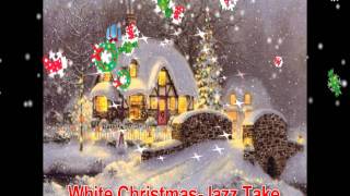 Garth..White Christmas (A Jazz Take)  " In H.D."  ( A Cover By Capt Flashback) PLS USE HEADPHONES !!