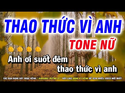 Thao Thức Vì Anh Karaoke Tone Nữ ( C#m ) Karaoke Huỳnh Lê