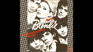 Blondie - Die Young Stay Pretty 1979