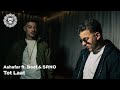 Ashafar (ft. Boef & SRNO) - Tot Laat (Lyrics) Ashafar (ft. Boef & SRNO) - Tot Laat (Lyrics)