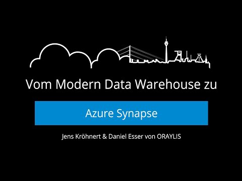 Vom Modern Data Warehouse zu Azure Synapse | Azure Ruhrgebiet Meetup 01/21