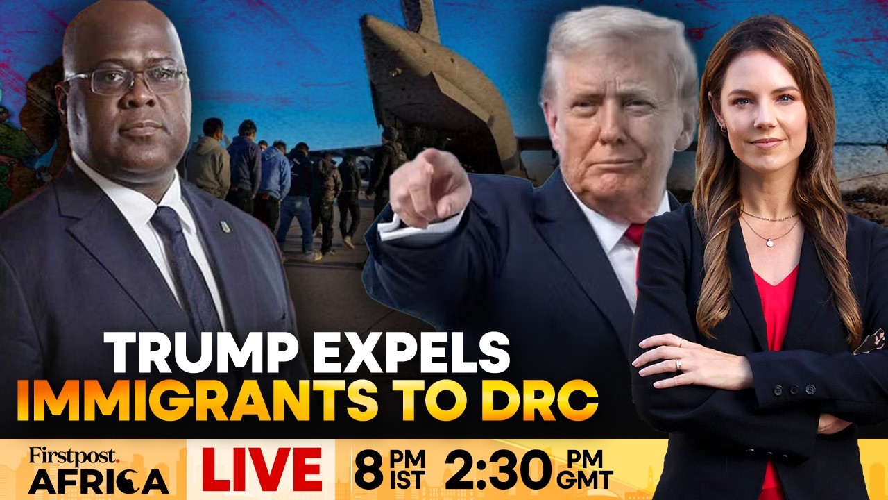 LIVE: DR Congo Signs New Deportation Deal With Trump Administration | Firstpost Africa | N18G