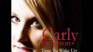 "Time to Wake up" Carly Patterson
