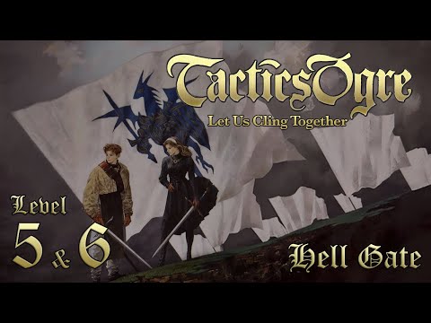 Let's Play "Tactics Ogre" - Hell Gate, Levels 5 & 6