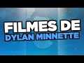 Os Melhores Filmes De Dylan Minnette
