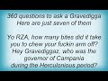 Gravediggaz - 360 Questions Lyrics