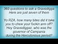 Gravediggaz - 360 Questions Lyrics