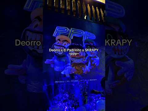 Deorro x El Padrinito x SKRAPY’s release party for “PPP”.
