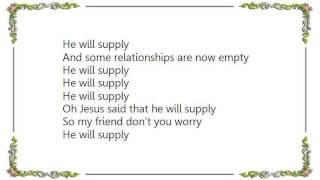 Kirk Franklin - He Will Supply Lyrics