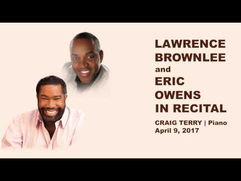 Pianist Craig Terry Invites you to the Lawrence Brownlee & Eric Owens Recital on April 9!