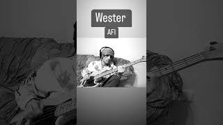 Wester - AFI (Bass Cover)