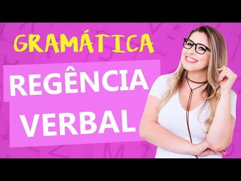 REGÊNCIA VERBAL - Aprenda de uma vez por todas - Profa. Pamba