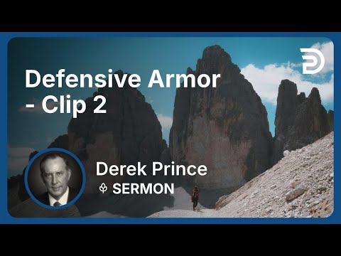 Defensive Armor | Clip 2 | Derek Prince