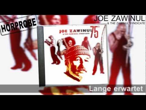 JOE ZAWINUL & THE ZAWINUL SYNDICATE 75th