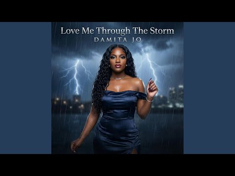 Love Me Through The Storm