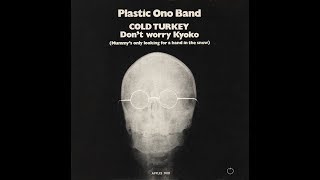 Plastic Ono Band &quot;Cold Turkey&quot;