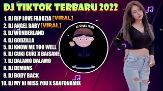 Download lagu DJ TIKTOK TERBARU 2022 - DJ RIP LOVE FAOUZIA X ANGEL BABY  FULL VIRAL FULL BASS 2022 mp3