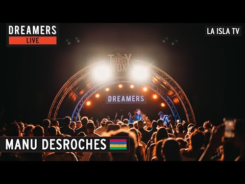 DREAMERS | Manu Desroches 'Boss' - Live @ Lagoon Attitude hotel