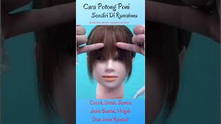 Download lagu Tutorial Memotong Rambut Poni Wanita mp3 Download lagu Tutorial Memotong Rambut Poni Wanita mp3