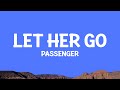 Passenger - Let Her Go (Lyrics)