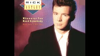 Whenever You Need Somebody (XK150 Mix) -Rick Astley
