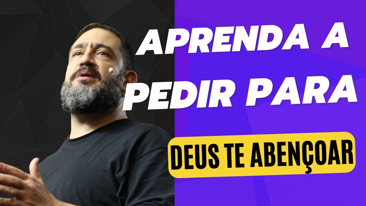 Aprenda  a Pedir para Deus te Abençoar