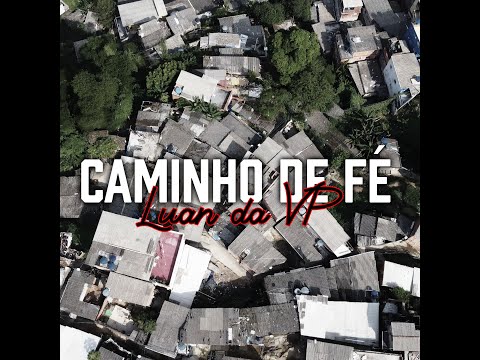Luan da VP - Caminho de fé