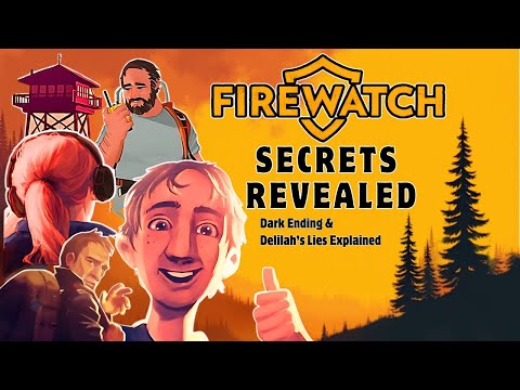 Firewatch – Complete Lore, Secrets & Story Explained | Dark Ending & Delilah’s Lies