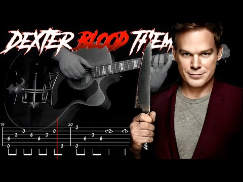 Dexter Blood Theme 🩸 Scary Guitar Version That Makes Your Skin Crawl 🥶 Playthrough ❌ Tabs