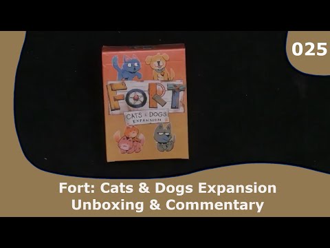 Fort Cats & Dogs - Unboxing and Commentary | 025 | CulBlu Unboxing
