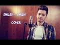 Smiley - I wish ( cover by Raymond ) 