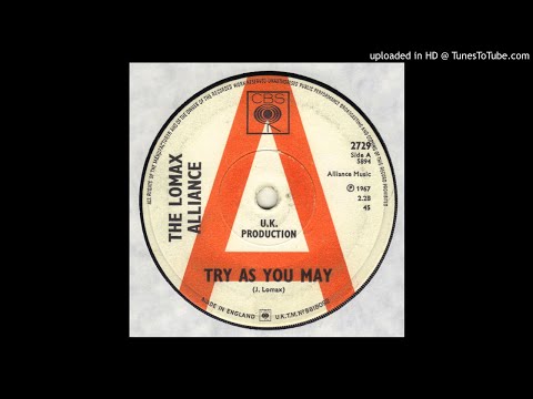 Lomax Alliance - Try As You May