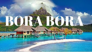 Bora Bora: Top 10 Best Things to Do in Bora Bora 🇵🇫 | Ultimate Travel Guide 2026