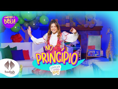 Stella Laura Kids | No Princípio [Conhecendo a Bíblia]
